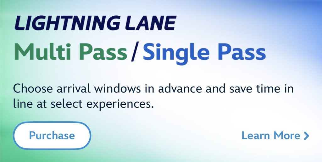 Lightning Lane Multi Pass/Single Pass options at Disney World. Text reads: Choose arrival windows in advance and save time in line at select experiences with Lightning Lane. Want to know how it works? Buttons for Purchase and Learn More are below. Blue and green gradient background. - Favorite Grampy Travels
